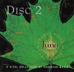 Oh What A Feeling - JUNO Awards 25th Anniversary Disc 2 CARAS